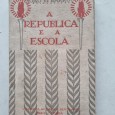 A REPUBLICA E A ESCOLA