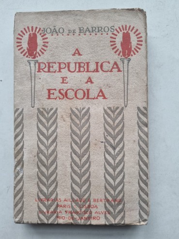 A REPUBLICA E A ESCOLA