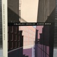 «Charles Sheeler - Across Media» 