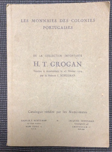 «Les Monnaies des Colonies Portugaises - Collection H. T. Grogan»