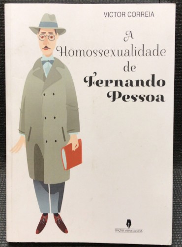 «A Homossexualidade de Fernando Pessoa» 