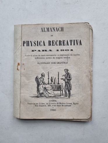 ALMANACH DE PHYSICA RECREATIVA PARA 1861