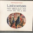 «Lisboetas no Século XX: Anos 20, 40 e 60»