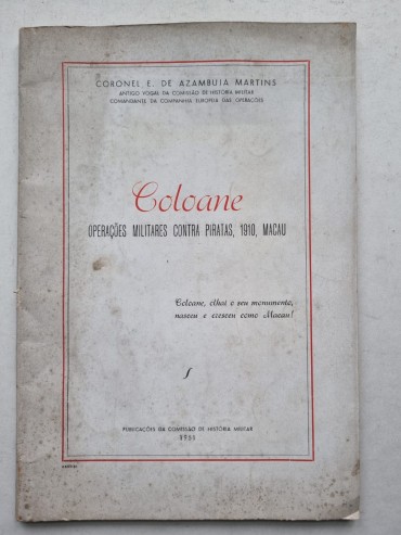 COLOANE – OPERAÇÕES MILITARES CONTRA PIRATAS, 1910, MACAU