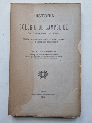 HISTÓRIA DO COLÉGIO DE CAMPOLIDE DA COMPANHA DE JESUS