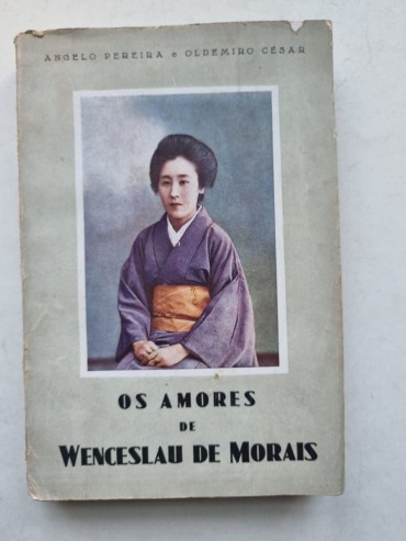 OS AMORES DE WENCESLAU DE MORAIS