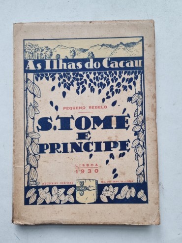 AS ILHAS DO CACAU S. TOMÉ E PRINCIPE