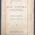 «Alta Cultura Colonial» 