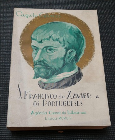 S. FRANCISCO DE XAVIER E OS PORTUGUESES