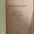 «História Antiga da Grécia e Roma - 1898»