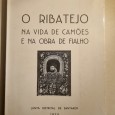 O RIBATEJO NA VIDA DE CAMÕES E NA OBRA DE FIALHO