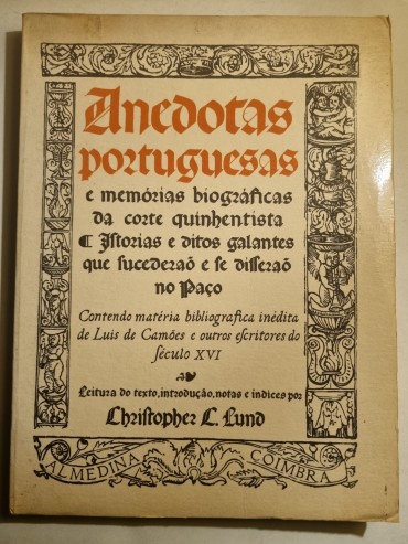ANEDOTAS PORTUGUESAS E MEMÓRIAS BIOGRÁFICAS DA CORTE QUINHENTISTA