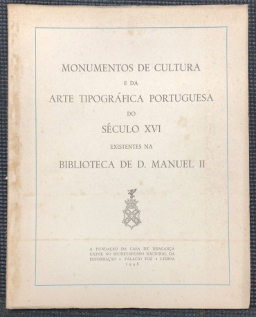 «Monumentos de Cultura e da Arte Tipográfica Portugueza do XVI Existentes na Biblioteca de D. Manuel II»