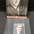 «O Pensamento de Salazar - 32 Anos ao Serviço de Portugal / Fotobiografia de Salazar»