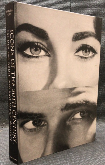 «Icons of The 20th Century - 200 Men and Women Who Have Made a Difference»