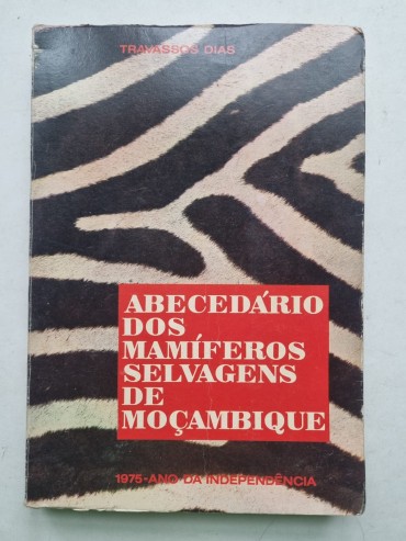 ABECEDÁRIO DOS MAMÍFEROS SELVAGENS DE MOÇAMBIQUE