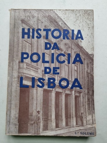 HISTÓRIA DA POLICIA DE LISBOA
