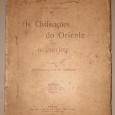 As Civilizações do Oriente e do Occiente