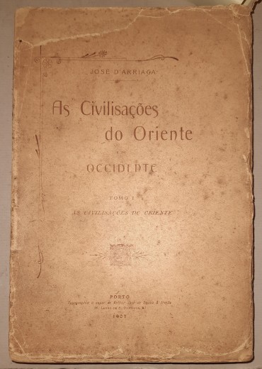 As Civilizações do Oriente e do Occiente