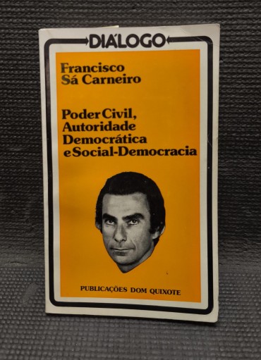 «Poder Civil, Autoridade Democrática e Social-Democracia»