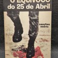«O Equívoco do 25 de Abril»