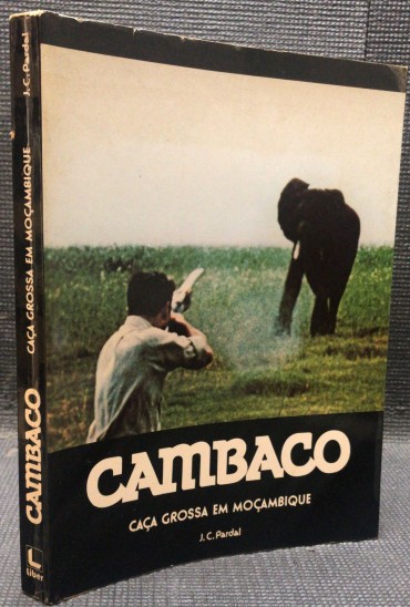 «Cambaco - Caça Grossa em Moçambique»
