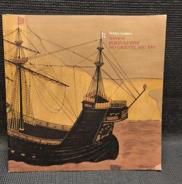 «Navio portugueses no Oriente, séc. XVI»
