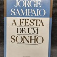 «A festa de um sonho»