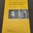 «A cor do tempo quando foge/Crónicas 1985-2000»