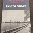 «Ex-Colónias - Memória de Portugal - Dois séculos de fotografia»
