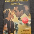 «Enquanto Salazar dormia...»