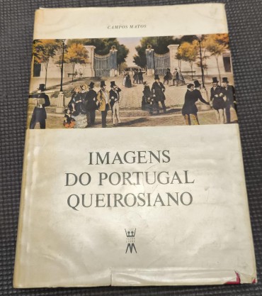 «Imagens do Portugal Queirosiano»
