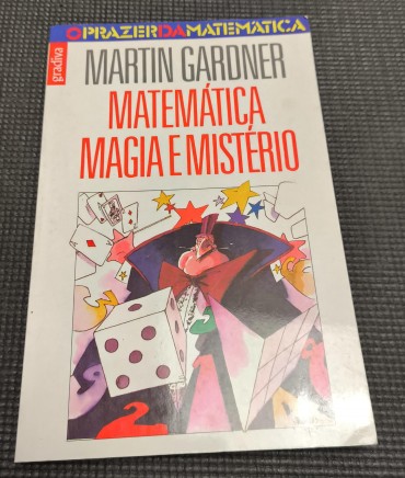 «Matemática Magia e Mistério»