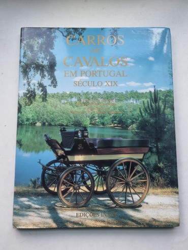 CARROS DE CAVALOS EM PORTUGAL SÉCULO XIX