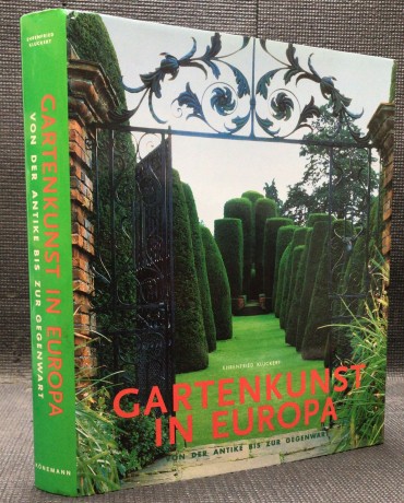 «Gartenkunst in Europa»