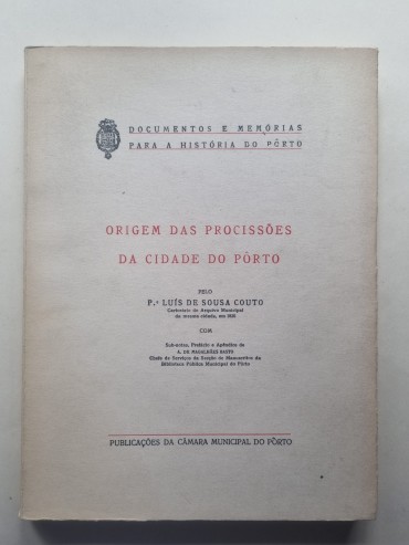 ORIGEM DAS PROCISSÕES DA CIDADE DO PORTO