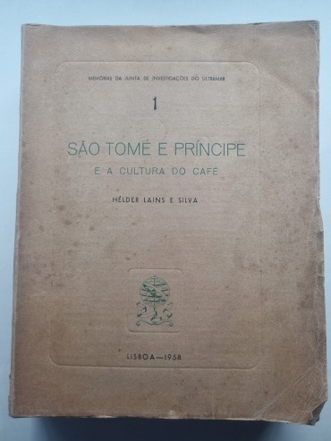 SÃO TOMÉ E PRINCIPE E A CULTURA DO CAFÉ