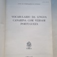 VOCABULARIO DA LINGUA CANARINA COM VERSAM PORTUGUEZA LISBOA. 1973. 