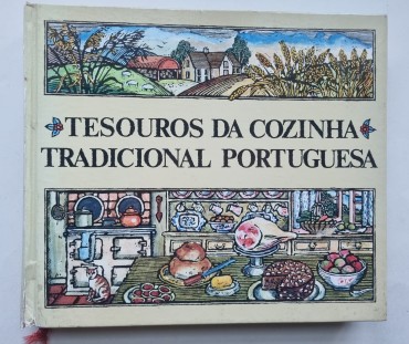TESOUROS DA COZINHA TRADICIONAL PORTUGUESA