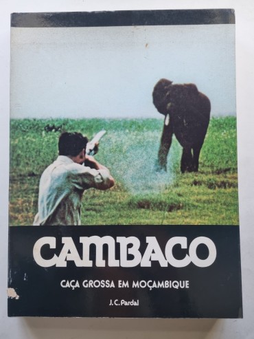 CAMBACO – CAÇA GROSSA EM MOÇAMBIQUE