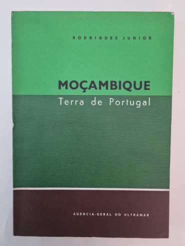 MOÇAMBIQUE TERRA DE PORTUGAL