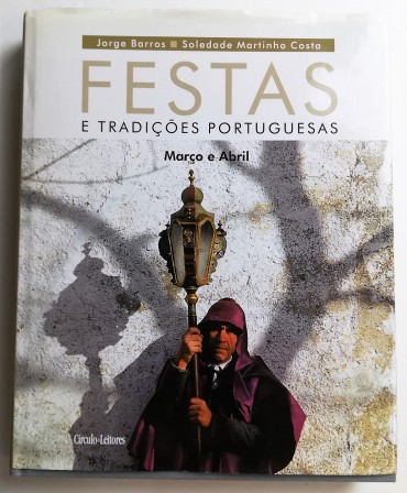 FESTAS E TRADIÇÕES PORTUGUESAS MARÇO E ABRIL