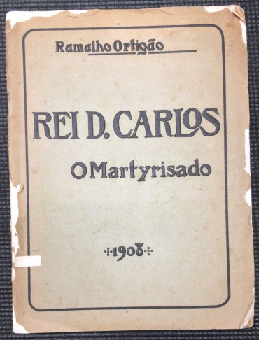 «Rei D. Carlos - O Martyrisado»