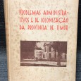 «Problemas Administrativos e de Colonização da Província de Timor»