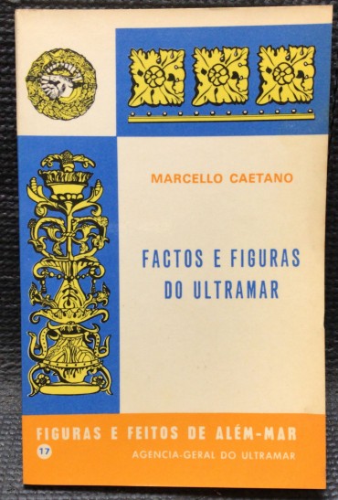 «Factos e Figuras do Ultramar» 
