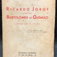 «Ricardo Jorge Contra Bartolomeu Gusmão» 