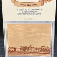 «A Questão do Casamansa e a Delimitação das Fronteiras da Guiné»