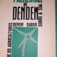 Palmeira Dendem o que os agricultores devem saber sobre a sua cultura
