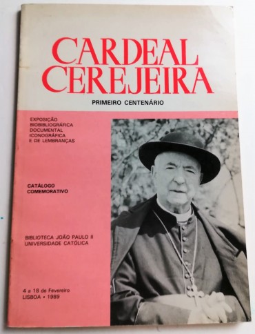 CARDEAL CEREJEIRA PRIMEIRO CENTENÁRIO