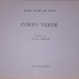 Corpo Verde, com Desenhos de Júlio Pomar	